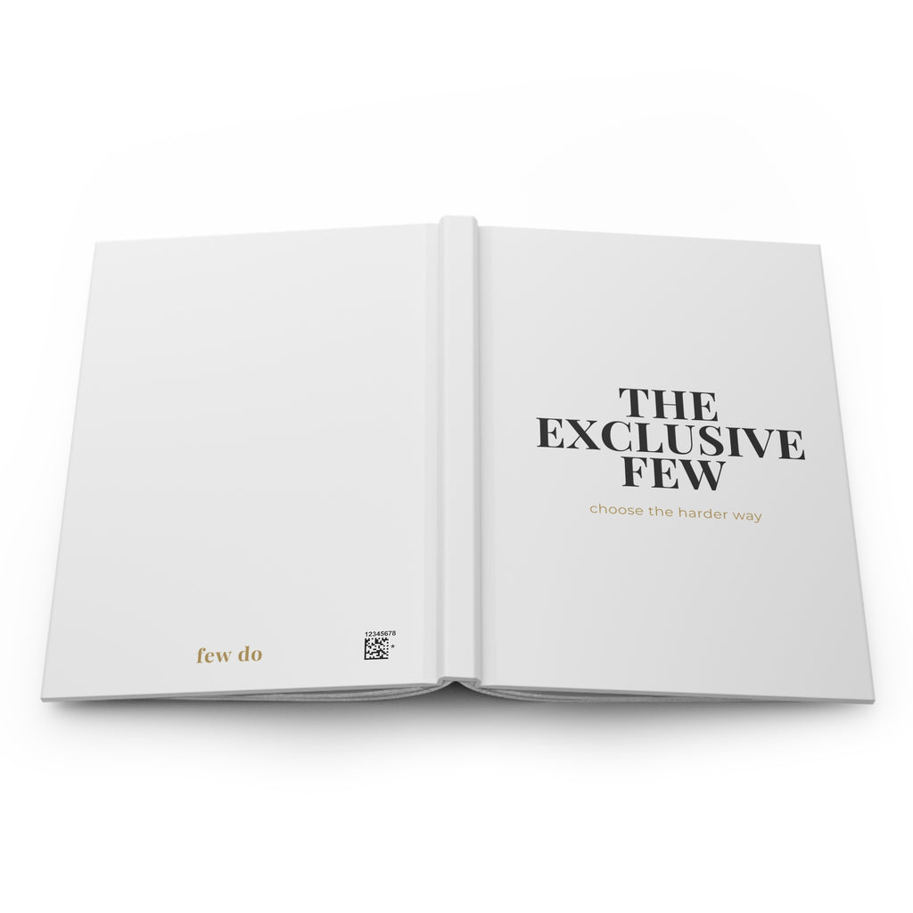 Exclusive Few™ Hardcover Journal — “Choose the Harder Way” Edition