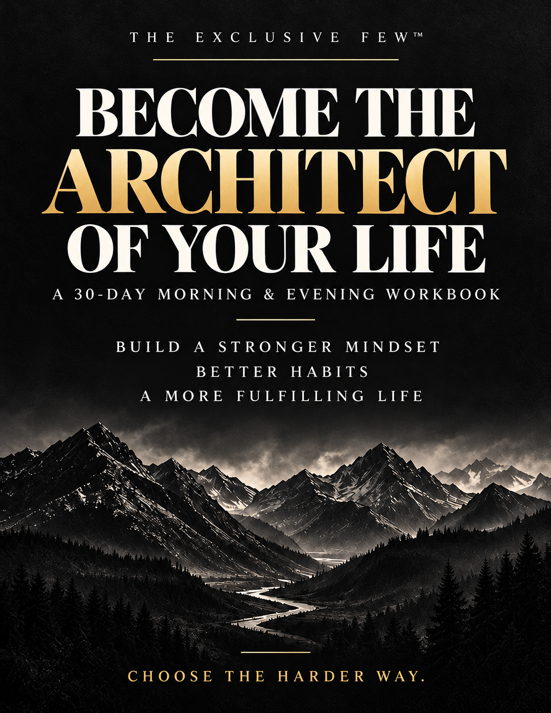 Become the Architect of Your Life — 30-day digital PDF workbook cover in black and gold with a mountain landscape